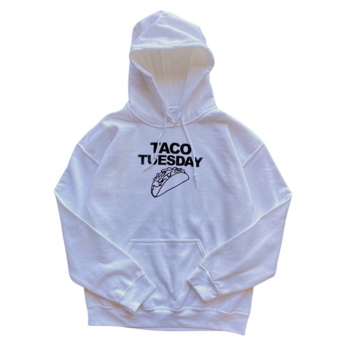 Hoodie Taco Tuesday